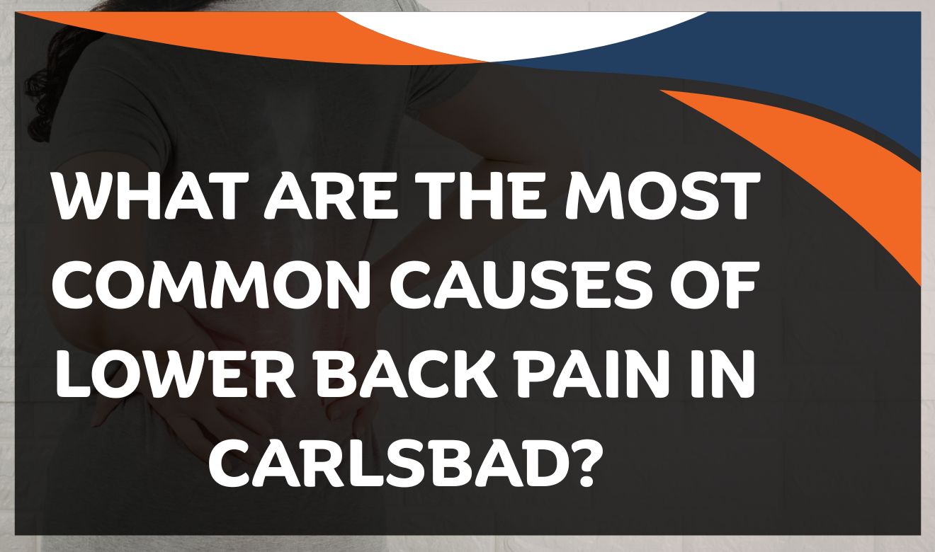 What causes back pain in Carlsbad