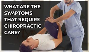 Signs you need a chiropractor in Carlsbad